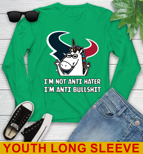 Houston Texans NFL Football Unicorn I'm Not Anti Hater I'm Anti Bullshit Youth Long Sleeve 7