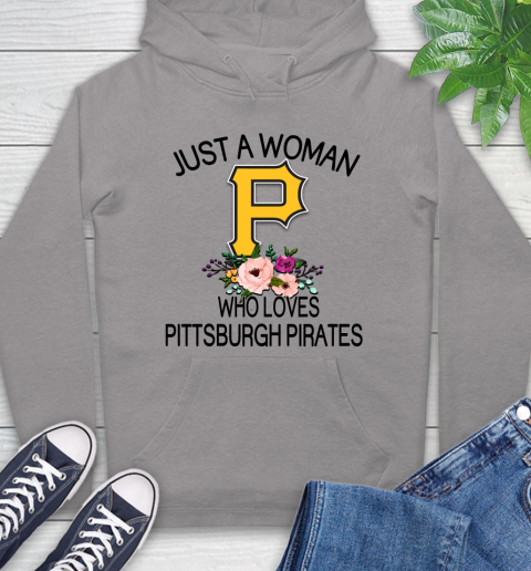 MLB Just A Woman Who Loves Pittsburgh Pirates Baseball Sports Hoodie 4