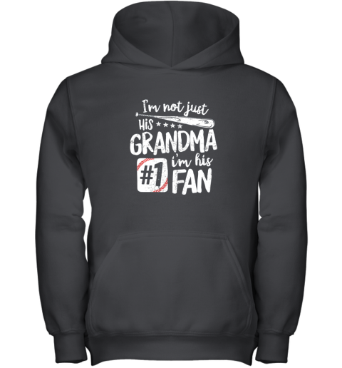 I'm Not Just His Grandma I'm His #1 Fan Baseball Gift Youth Hoodie