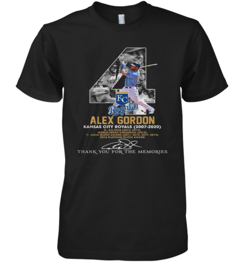 4 Alex Gordon Kansas City Royals 2007 2020 Thank For The Memories Signature Premium Men's T-Shirt