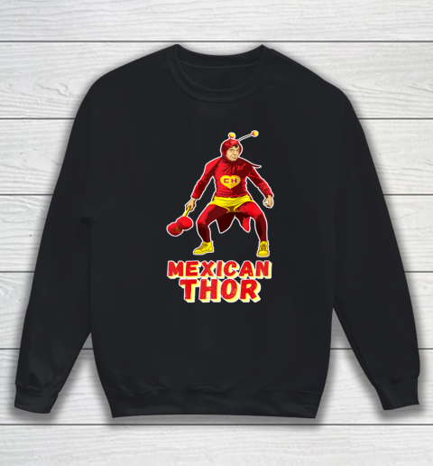 Mexican Thor Sweatshirt