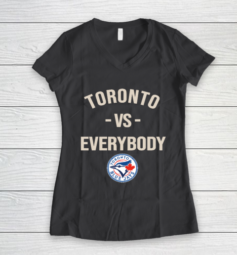 Toronto Blue Jays Vs Everybody Women's V-Neck T-Shirt 6