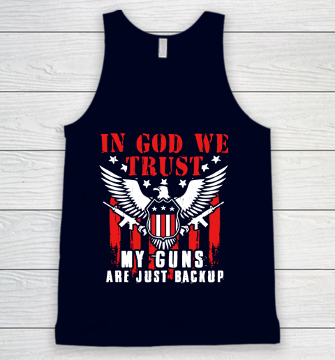 Veteran Shirt In God We Trust My Guns Are Just Backup Defend Second Amendment Flag Rifle AR 15 Gun Rights Tank Top 2