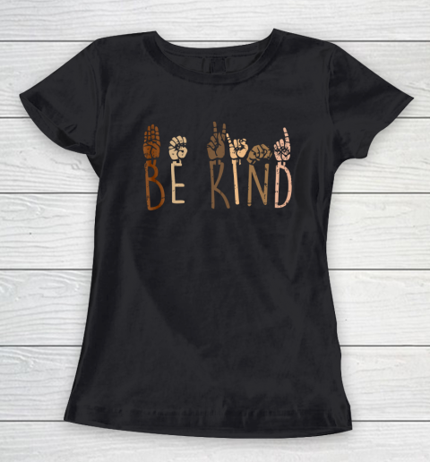 Be Kind Hand Signs ASL Black Lives Matter BLM Melanin Pride Women's T-Shirt