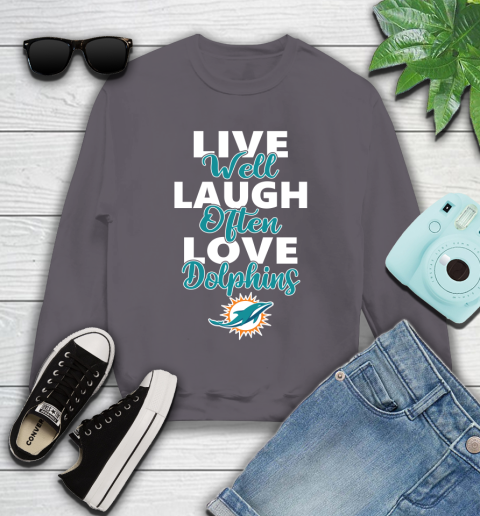 NFL Football Miami Dolphins Live Well Laugh Often Love Shirt Youth Sweatshirt - Image 5