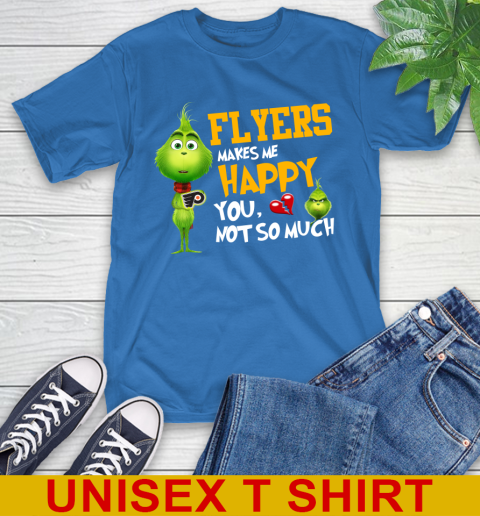 NHL Philadelphia Flyers Makes Me Happy You Not So Much Grinch Hockey Sports T-Shirt 11