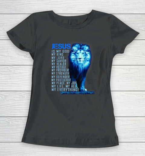 Jesus Is My God King My Lord My Savior Blue Lion Christian Women's T-Shirt