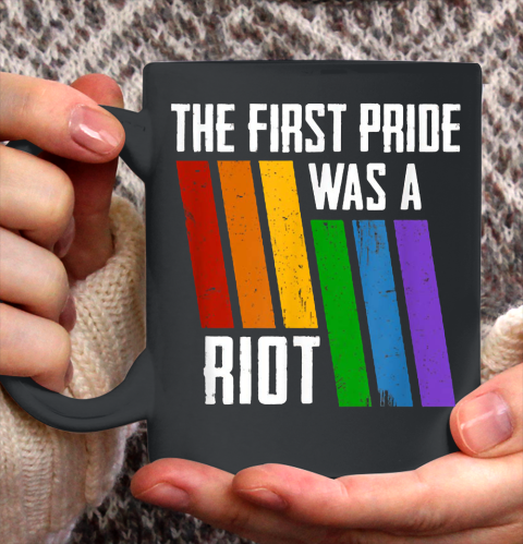 The First Pride Was A Riot Untitled LGBT Gay Ceramic Mug 11oz