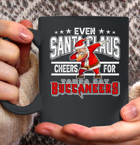Tampa Bay Buccaneers Even Santa Claus Cheers For Christmas NFL Ceramic Mug 11oz 2