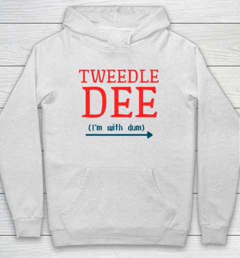 Tweedle Dee I'm With Dum Couple And Friends Funny Lazy Costume Hoodie