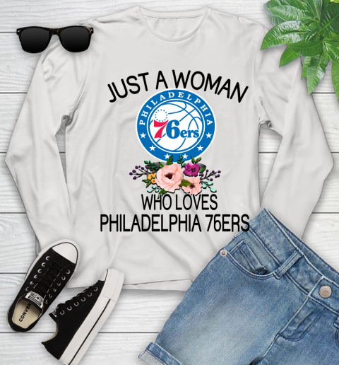 NBA Just A Woman Who Loves Philadelphia 76ers Basketball Sports Youth Long Sleeve