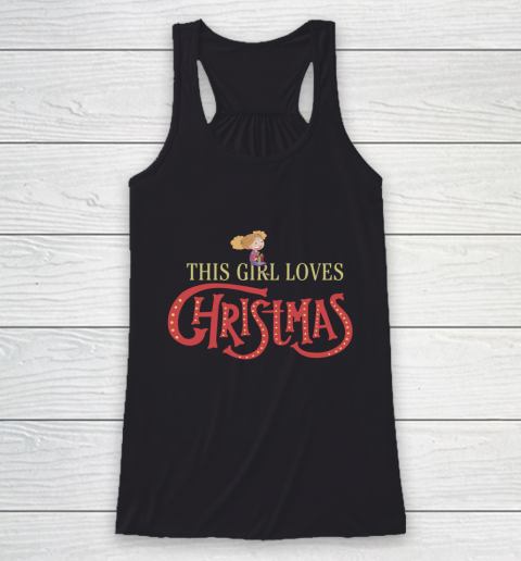 Christmas T Shirt This girl loves Christmas Mug Racerback Tank