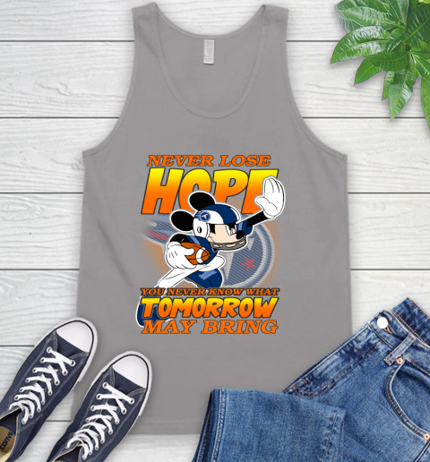 Tennessee Titans NFL Football Mickey Disney Never Lose Hope Tank Top 3
