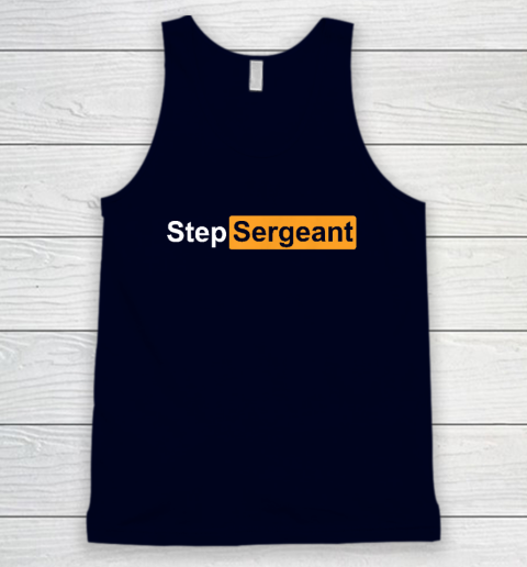 Step Sergeant Tank Top 2