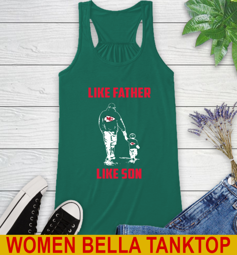 Kansas City Chiefs NFL Football Like Father Like Son Sports Racerback Tank 5