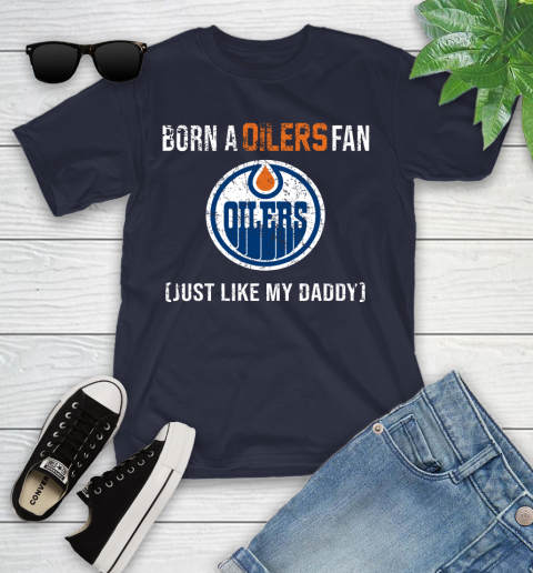 NHL Edmonton Oilers Hockey Loyal Fan Just Like My Daddy Shirt Youth T-Shirt 2