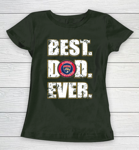 NHL Florida Panthers Hockey Best Dad Ever Family Shirt Women's T-Shirt 4