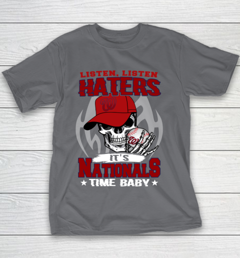 Listen Haters It is NATIONALS Time Baby MLB Youth T-Shirt 5
