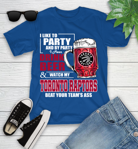 NBA Drink Beer and Watch My Toronto Raptors Beat Your Team's Ass Basketball Youth T-Shirt 12