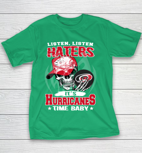 Listen Haters It is HURRICANES Time Baby NHL Youth T-Shirt 3