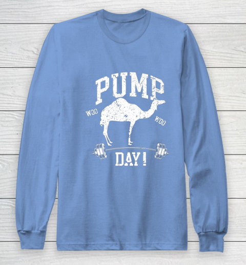 Funny Pump Day Hump Day Camel Weight Lifting Training Gym Long Sleeve T-Shirt - Image 9