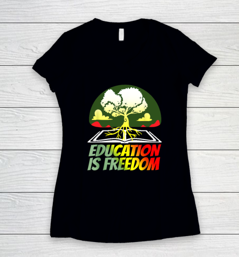 Black History T Shirts For Women Men Education Is Freedom Women's V-Neck T-Shirt