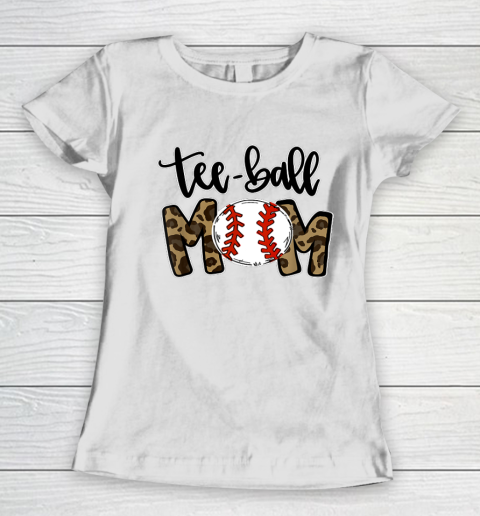 Ball Mom Mother s Day Gift Teeball Mom Leopard Funny Women's T-Shirt