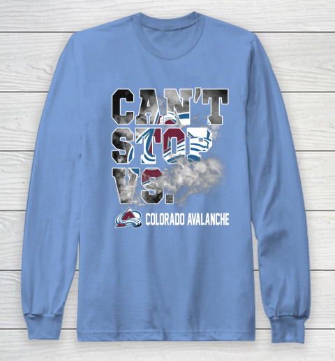 NHL Colorado Avalanche Hockey Can't Stop Vs Long Sleeve T-Shirt 8
