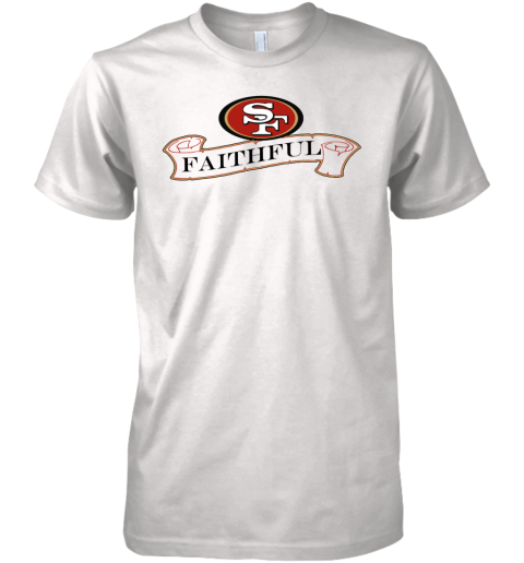 Failthful San Francisco 49ers Premium Men's T-Shirt