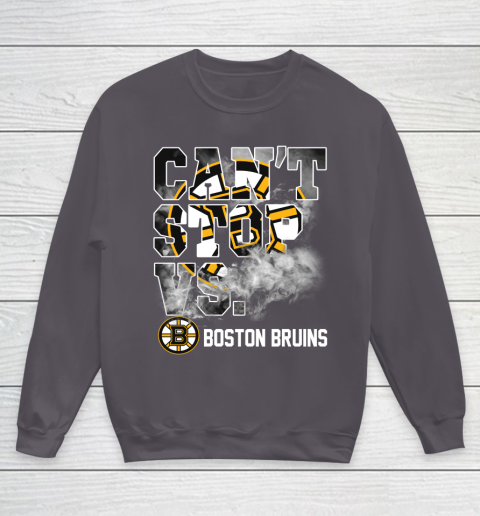 NHL Boston Bruins Hockey Can't Stop Vs Youth Sweatshirt 5