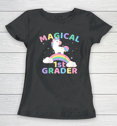 Back To School 1st First Grade Magical Unicorn Rainbow Women's T-Shirt