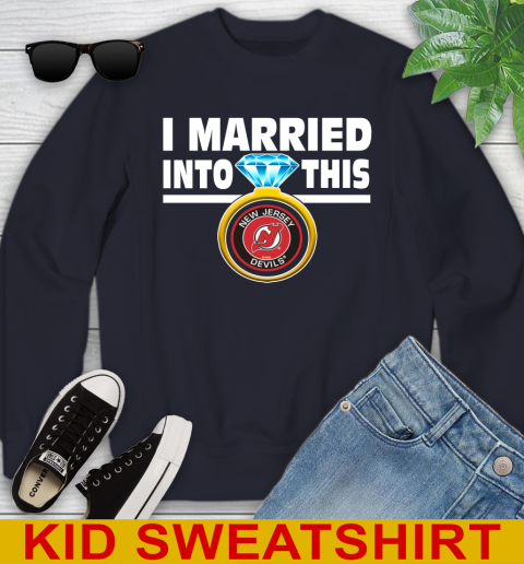 New Jersey Devils NHL Hockey I Married Into This My Team Sports Youth Sweatshirt 2
