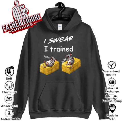 Barn Hunt - I swear I trained - two laughing rats Hoodie