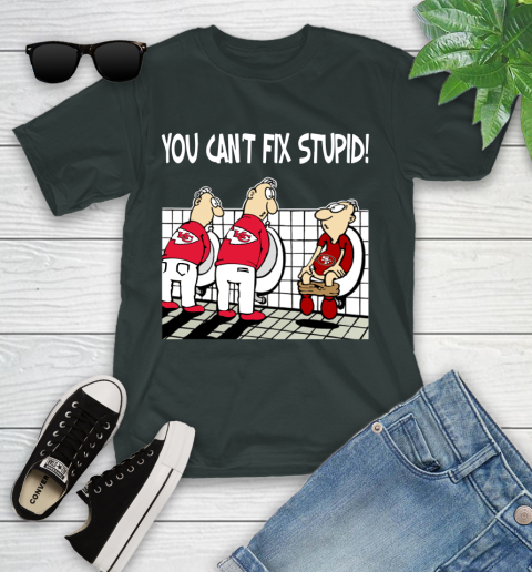 You Can't Fix Stupid Funny Kansas City Chiefs NFL Shirts 98