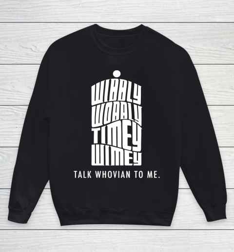 Doctor Who Shirt Talk Whovian To Me Youth Sweatshirt
