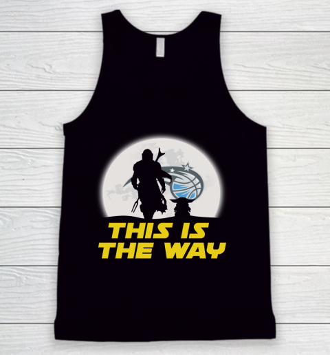 Orlando Magic NBA Basketball Star Wars Yoda And Mandalorian This Is The Way Tank Top