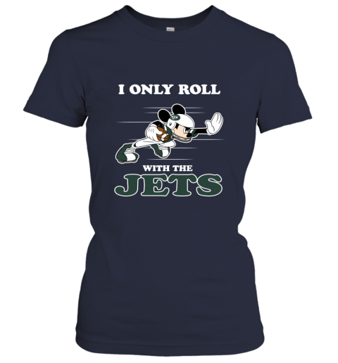 NFL Mickey Mouse I Only Roll With New York Jets tmwv nfl mickey mouse i only roll with new york jets ladies t shirt 20 front navy