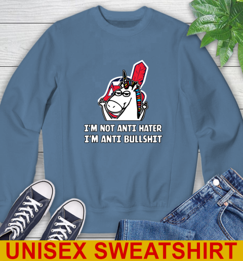Cleveland Indians MLB Baseball Unicorn I'm Not Anti Hater I'm Anti Bullshit Sweatshirt 8
