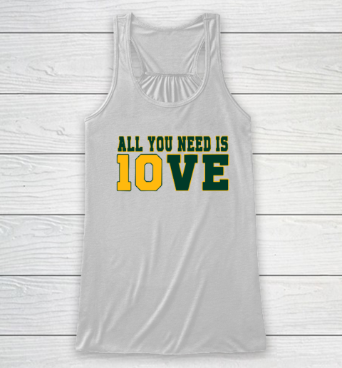 All You Need Is 10ve Love Funny Racerback Tank