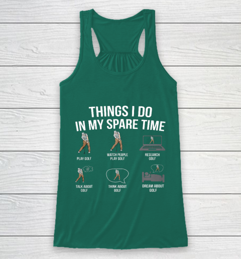 Mens 6 Things I Do In My Spare Time Funny Golf Player Novelty Racerback Tank 5