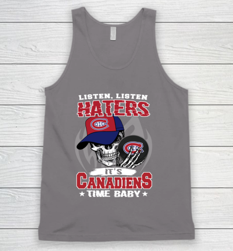 Listen Haters It is CANADIENS Time Baby NHL Tank Top 6