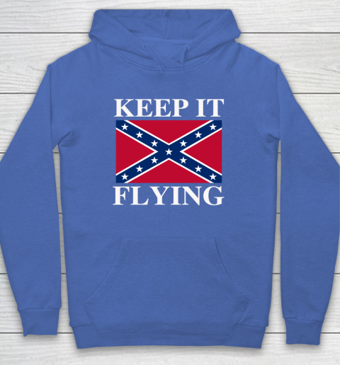 Keep It Flying Confederate Flag Hoodie 5