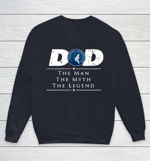 Minnesota Timberwolves NBA Basketball Dad The Man The Myth The Legend Youth Sweatshirt 2