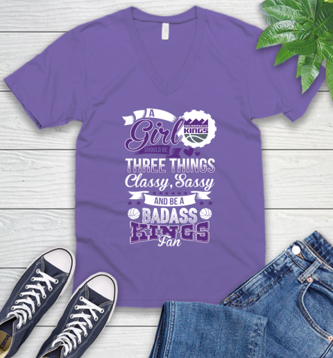 Sacramento Kings NBA A Girl Should Be Three Things Classy Sassy And A Be Badass Fan V-Neck T-Shirt 8