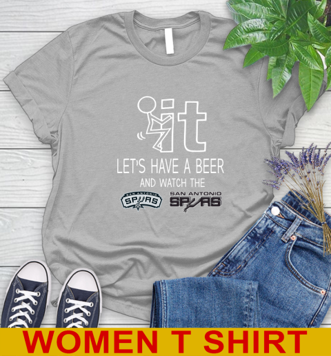 San Antonio Spurs Basketball NBA Let's Have A Beer And Watch Your Team Sports Women's T-Shirt 5
