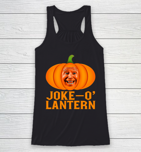 Joke O Lantern Funny Anti Biden Halloween Pumpkin Racerback Tank