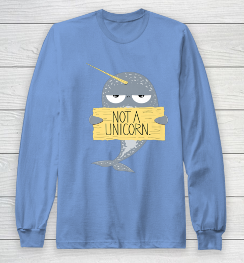Not A Unicorn Cute Funny Narwhal Graphic Long Sleeve T-Shirt 11