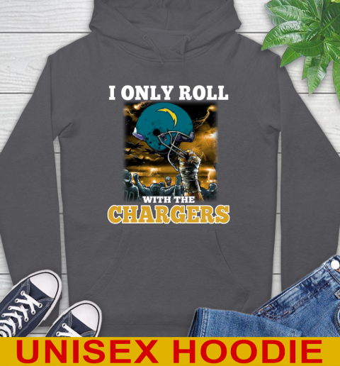 Los Angeles Chargers NFL Football I Only Roll With My Team Sports Hoodie 7