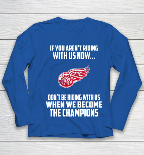NHL Detroit Red Wings Hockey We Become The Champions Youth Long Sleeve 7