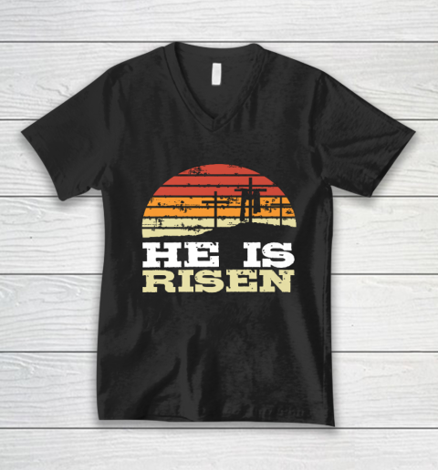 He Is Risen Jesus Happy Easter Cross Christian Faith V-Neck T-Shirt